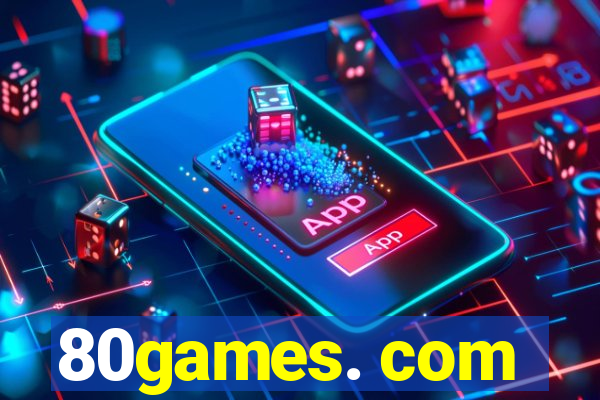 80games. com